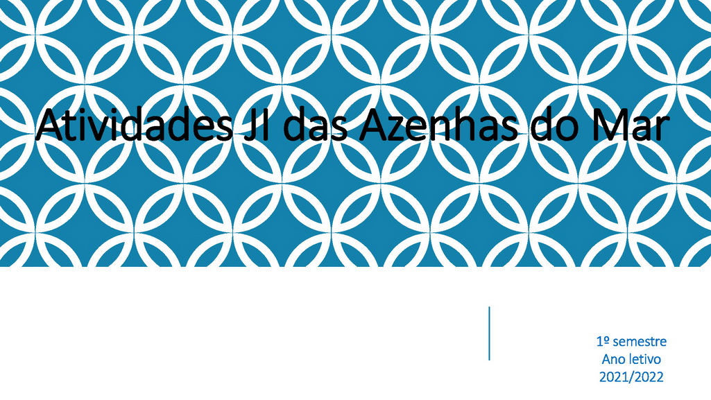 Atividades 1º semestre JI Azenhas 01